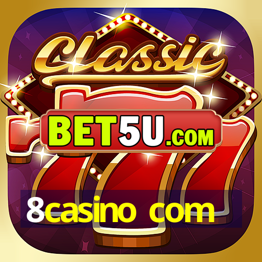 8casino com